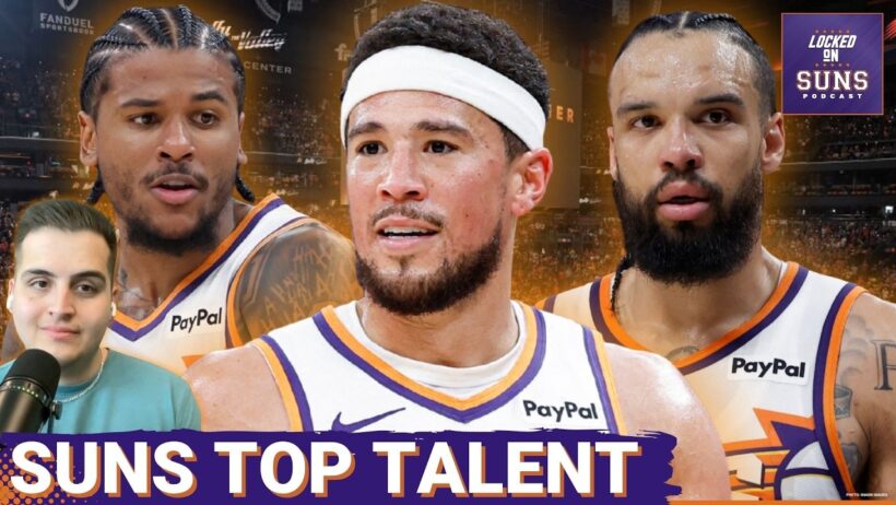 TOP TALENT: Devin Booker And Dillon Brooks Will Dictate The Phoenix Suns Season This Year