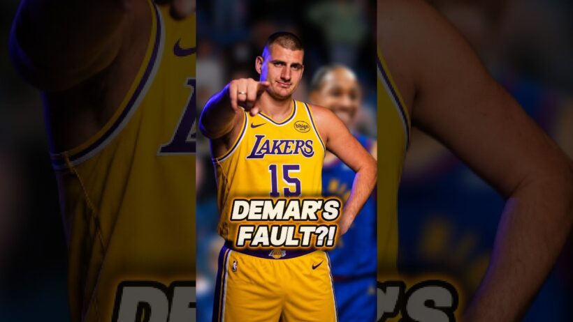 Nikola Jokic to the Lakers?! How DeMar DeRozan Could Change EVERYTHING