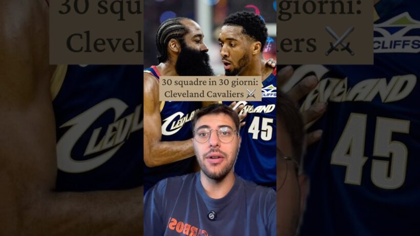 30 squadre in 30 giorni: Cleveland Cavaliers ⚔️