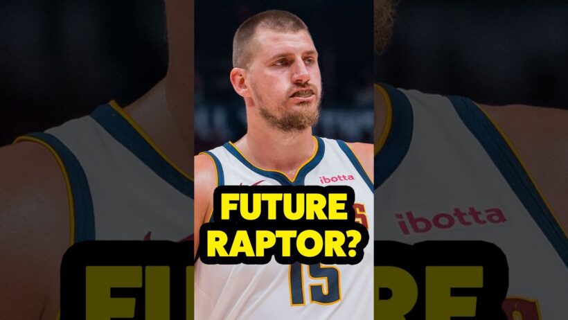 The Raptors' "Secret Weapon" In Trading For Nikola Jokic