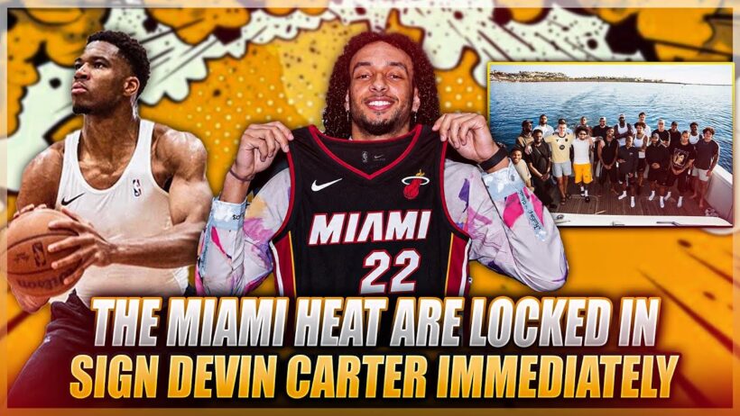 The Miami Heat NEED Devin Carter NOW… This Is The PERFECT Fit!
