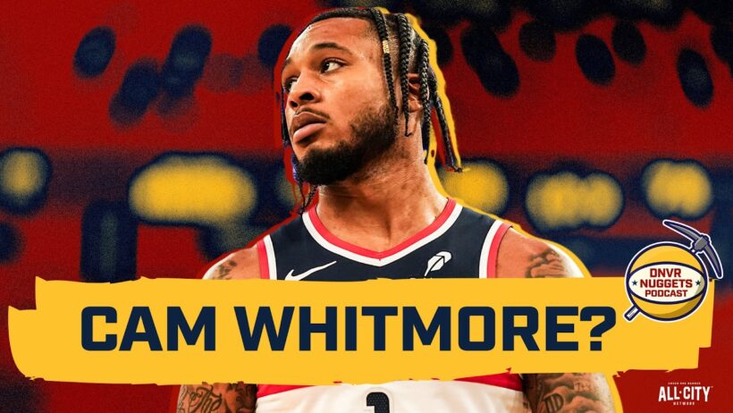 Should the Denver Nuggets Take a Chance on Cam Whitmore? | DNVR Nuggets Podcast Live