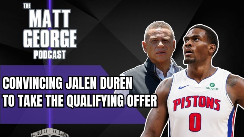 Have the Sacramento Kings Convinced Jalen Duren to Take the Qualifying Offer?