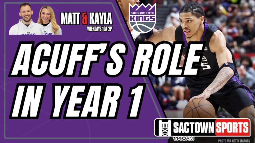 How should the Kings use Darius Acuff Jr. as a rookie? Scorer or Facilitator?