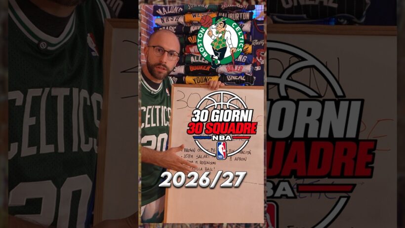 30 GIORNI 30 SQUADRE NBA! ✨ BOSTON CELTICS 26/27🍀