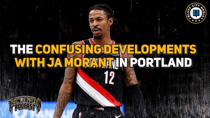 The Confusing Developments With Ja Morant In Portland