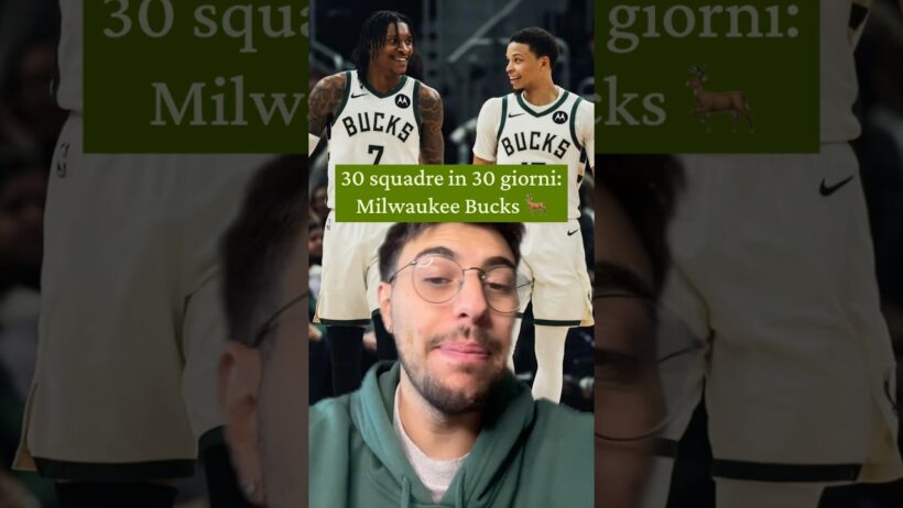 30 squadre in 30 giorni: Milwaukee Bucks 🦌