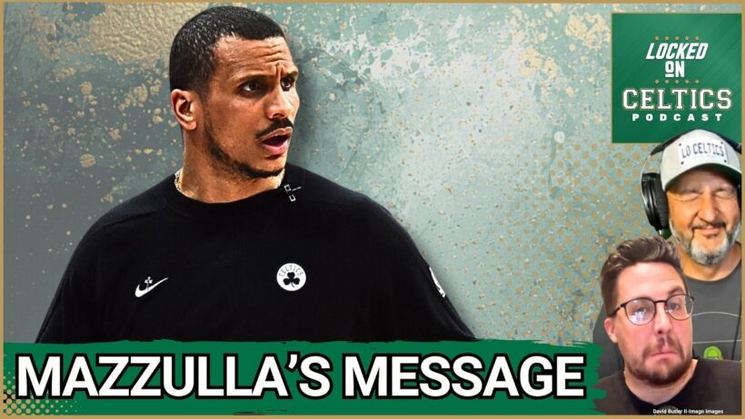DECIPHERING Joe Mazzulla's Message To Boston Celtics | Starters 'Locked In Stone?'