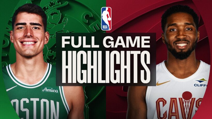 Game Recap: Celtics 124, Cavaliers 113