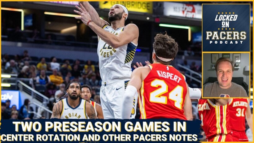 What Ivica Zubac + the Indiana Pacers center rotation has shown (and not) through 2 preseason games