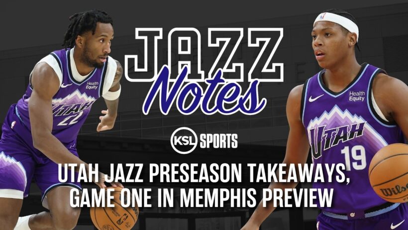 Utah Jazz preseason takeaways, game one in Memphis preview | Jazz Notes