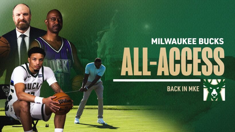 Milwaukee Bucks All-Access: Back in MKE