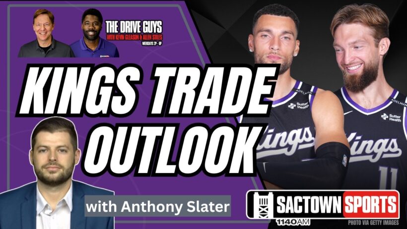 Anthony Slater: Sacramento Kings' Veterans Trade Outlook