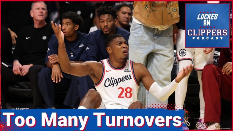 How Turnovers Killed The LA Clippers Against The Lakers