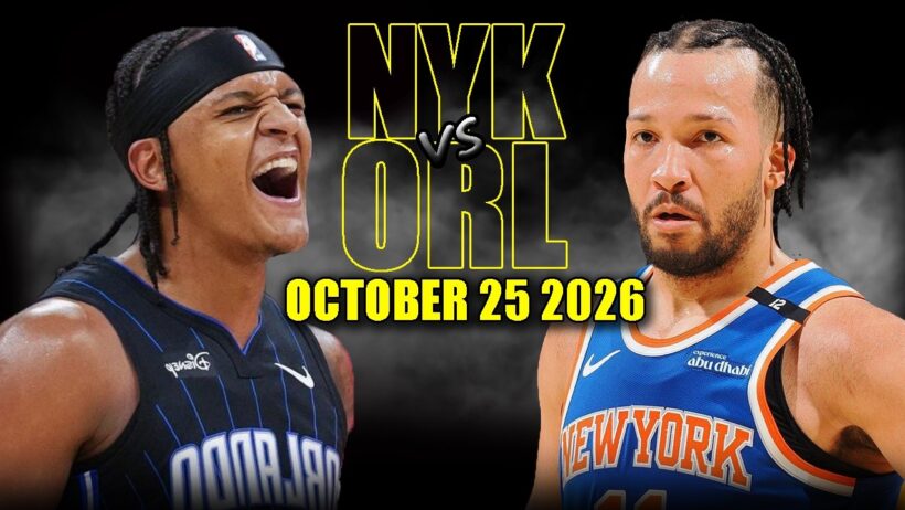 New York Knicks vs Orlando Magic Full Game Highlights - October 25, 2026 | NBA Season