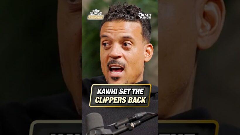 Matt Barnes Explains What Went Wrong With Kawhi And The Clippers